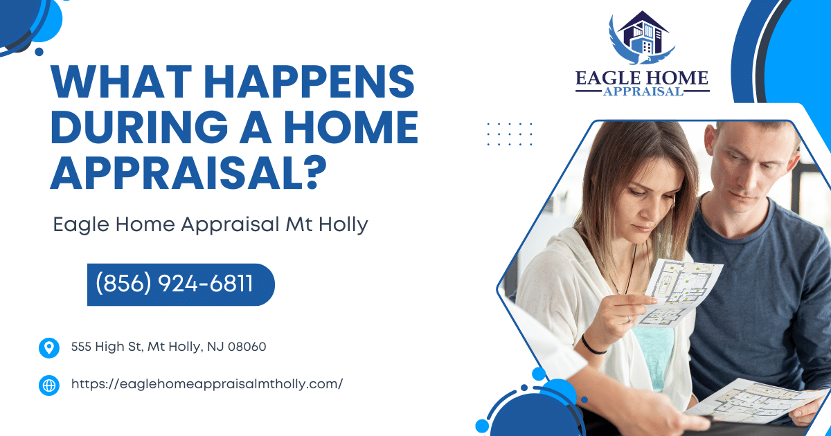 What Happens During A Home Appraisal?